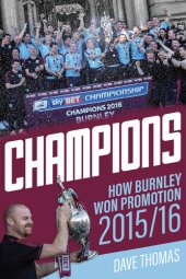 book Champions: The Story of Burnley's Instant Return to the Premier League