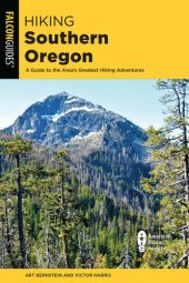 book Hiking Southern Oregon: A Guide to the Area's Greatest Hikes