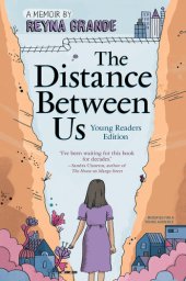 book The Distance Between Us: Young Reader Edition