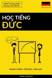 book Học Tiếng Đức--Nhanh Chóng / Dễ Dàng / Hiệu Quả: 2.000 Từ Vựng Chính