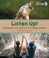 book Listen Up!: Exploring the World of Natural Sound