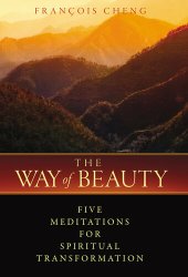 book The Way of Beauty: Five Meditations for Spiritual Transformation