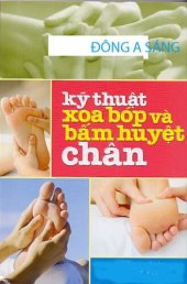 book Kỹ thuật xoa bóp và bấm huyệt chân