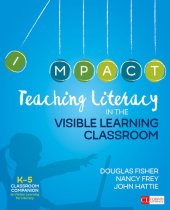 book Teaching Literacy in the Visible Learning Classroom, Grades K-5