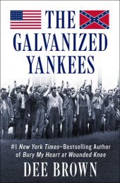 book The Galvanized Yankees