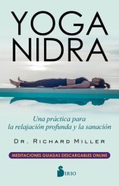 book Yoga Nidra: Una práctica para la relajación profunda y la sanación