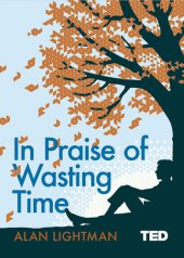 book In Praise of Wasting Time