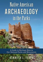 book Native American Archaeology in the Parks: A Guide to Heritage Sites in Our National Parks and Monuments