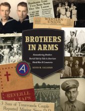 book Brothers in Arms: Remembering Brothers Buried Side by Side in American World War II Cemeteries