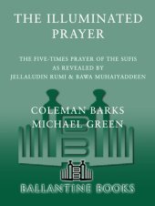 book The Illuminated Prayer: The Five-Times Prayer of the Sufis