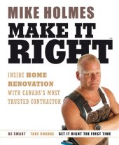 book Make It Right: Inside Home Renovation with Canada's Most Trusted Contractor