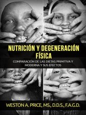 book Nutrición y degeneración física (Traducido)