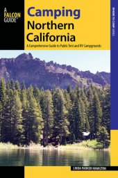 book Camping Northern California: A Comprehensive Guide to Public Tent and RV Campgrounds