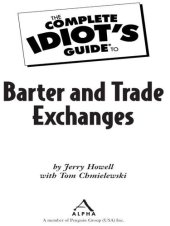 book The Complete Idiot's Guide to Barter and Trade Exchanges