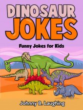 book Dinosaur Jokes: Funny Jokes for Kids