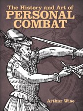 book The History and Art of Personal Combat