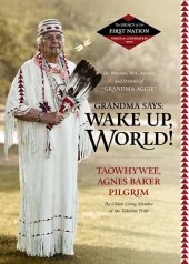 book Grandma Says: Wake Up, World!: The Wisdom, Wit, Advice, and Stories of "Grandma Aggie"