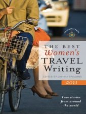 book The Best Women's Travel Writing 2011: True Stories from Around the World