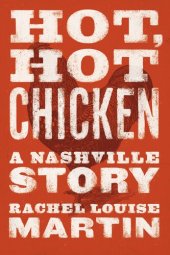 book Hot, Hot Chicken: A Nashville Story