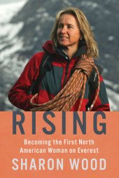 book Rising: Becoming the First North American Woman on Everest