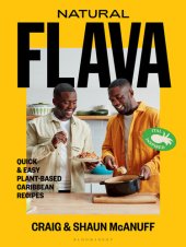 book Natural Flava: Quick & Easy Plant-Based Caribbean Recipes