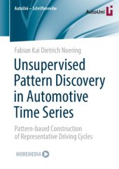 book Unsupervised Pattern Discovery in Automotive Time Series: Pattern-based Construction of Representative Driving Cycles