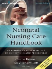 book Neonatal Nursing Care Handbook: An Evidence-Based Approach to Conditions and Procedures