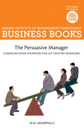 book IIMA--The Persuasive Manager: Communication Strategies For 21St Century Managers