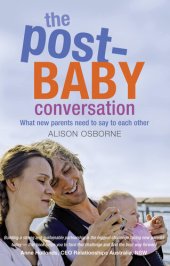 book The Post-Baby Conversation: What new parents need to say to each other