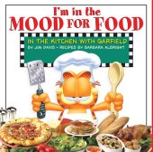 book I'm in the Mood for Food: In the Kitchen with Garfield