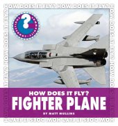 book How Does It Fly? Fighter Plane