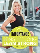 book The Importance of Being Life Long Lean and Strong