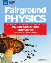 book Fairground Physics: Motion, Momentum, and Magnets with Hands-On Science Activities