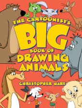 book The Cartoonist's Big Book of Drawing Animals