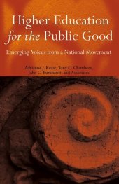 book Higher Education for the Public Good: Emerging Voices from a National Movement