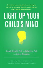 book Light Up Your Child's Mind: Finding a Unique Pathway to Happiness and Success