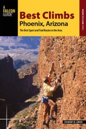 book Best Climbs Phoenix, Arizona: The Best Sport and Trad Routes in the Area