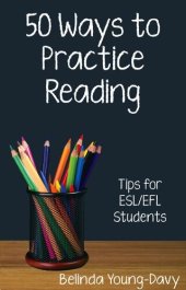 book Fifty Ways to Practice Reading: Tips for ESL/EFL Students