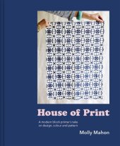 book House of Print: A modern printer's take on design, colour and pattern