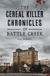 book The Cereal Killer Chronicles of Battle Creek