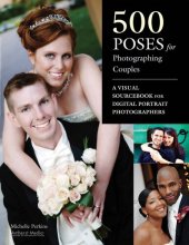 book 500 Poses for Photographing Couples: A Visual Sourcebook for Digital Portrait Photographers