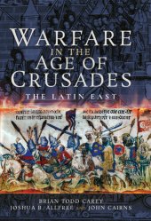 book Warfare in the Age of Crusades: The Latin East