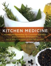 book Kitchen Medicine: Household Remedies for Common Ailments and Domestic Emergencies