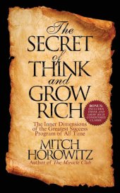 book The Secret of Think and Grow Rich: The Inner Dimensions of the Greatest Success Program of All Time