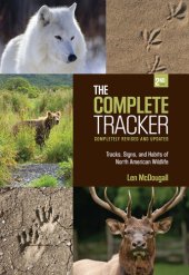 book Complete Tracker: Tracks, Signs, and Habits of North American Wildlife