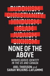 book None of the Above: Having No Religion in the United States and Canada