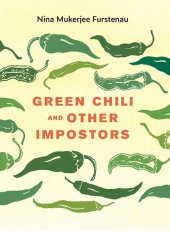 book Green Chili and Other Impostors