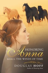 book Honoring Anna: Book Ii: the Winds of Time