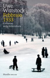 book Febbraio 1933. L'inverno della letteratura