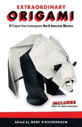 book Extraordinary Origami: 20 Projects from Contemporary North American Masters